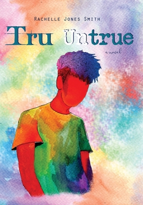 Tru Untrue 057862544X Book Cover