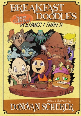 Breakfast Doodles: Volumes 1 thru 9 1942811152 Book Cover