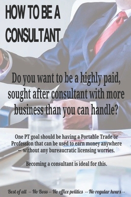 How to Be a Consultant B08NMDMXNM Book Cover