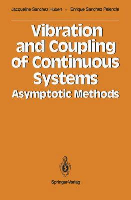 Vibration and Coupling of Continuous Systems: A... 3642737846 Book Cover