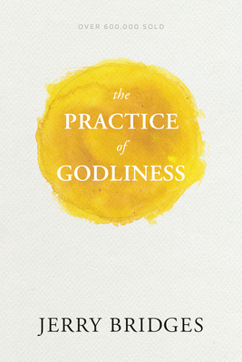 The Practice of Godliness 1631465945 Book Cover