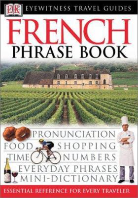 French (Eyewitness Travel Guide Phrase Books) 0789494876 Book Cover