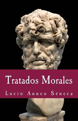 Tratados morales [Spanish] 1985874709 Book Cover