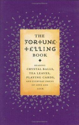 The Fortune-Telling Book : Reading Crystal Ball... 0752846442 Book Cover