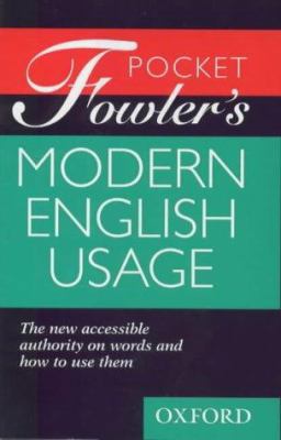 Pocket Fowler's Modern English Usage 0198662378 Book Cover