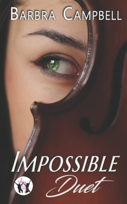 Impossible Duet: A super steamy, opposites attr... 1950166244 Book Cover
