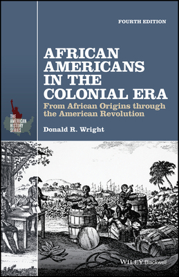 African Americans in the Colonial Era: From Afr... 1119133874 Book Cover