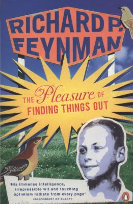 Pleasure of Finding Things Out: The Best Short ... 0141031433 Book Cover