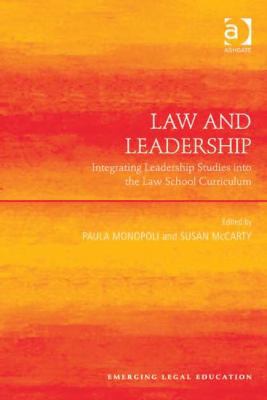 Law and Leadership: Integrating Leadership Stud... 140945021X Book Cover
