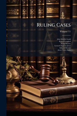 Ruling Cases; Volume 11 1147434956 Book Cover