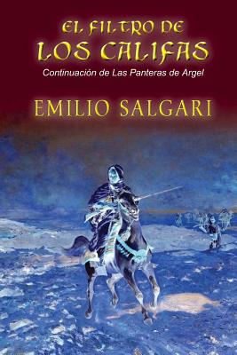 El filtro de los califas [Spanish] 1517757118 Book Cover