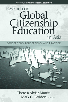 Research on Global Citizenship Education in Asi... 164802324X Book Cover