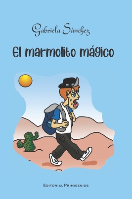 El marmolito mágico [Spanish] B08N3M24RX Book Cover