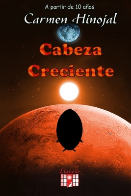 Cabeza Creciente [Spanish] B094SXTJK6 Book Cover
