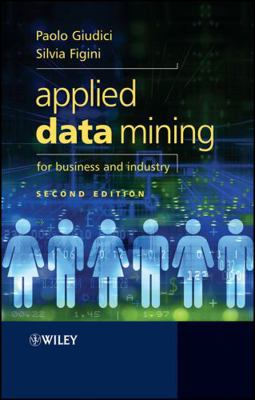 Applied Data Mining for Business and Industry 0470058870 Book Cover