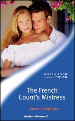 THE FRENCH COUNT'S MISTRESS (MODERN ROMANCE S.) 0263833135 Book Cover