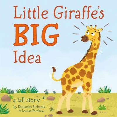 Little Giraffe's Big Idea (Picture Storybooks) 1787009092 Book Cover