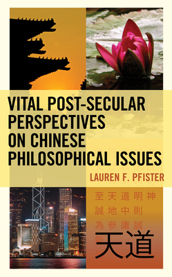 Vital Post-Secular Perspectives on Chinese Phil... 1498593569 Book Cover