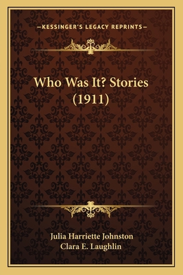 Who Was It? Stories (1911) 1166162826 Book Cover