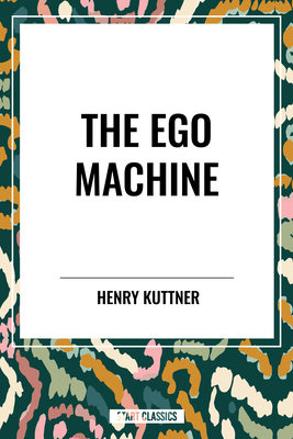 Ego Machine B0D4RDJCNS Book Cover