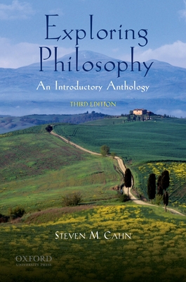 Exploring Philosophy: An Introductory Anthology 0195370104 Book Cover