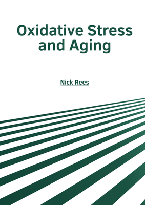 Oxidative Stress and Aging 1632429063 Book Cover
