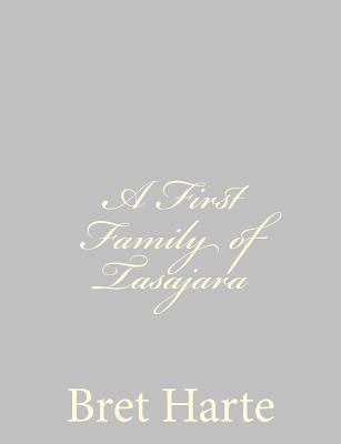 A First Family of Tasajara 1484092236 Book Cover