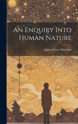 An Enquiry Into Human Nature 1021118958 Book Cover