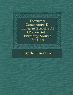 Postuma: Canzoniere Di Lorenzo Stecchetti (Merc... [Italian] 1295856395 Book Cover