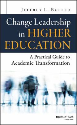 Change Leadership in Higher Education: A Practi... 1118762037 Book Cover