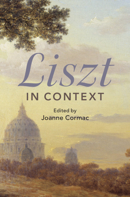 Liszt in Context 1108421849 Book Cover