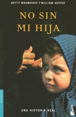 No Sin Mi Hija [Spanish] 8432217328 Book Cover