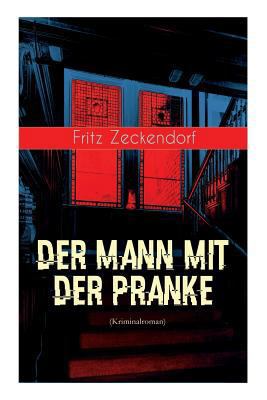 Der Mann mit der Pranke (Kriminalroman): Thriller 802731206X Book Cover