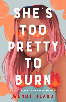 She's Too Pretty to Burn 125024675X Book Cover