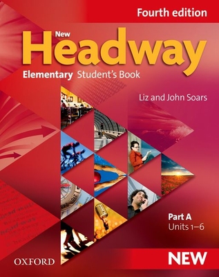 New Headway: Elementary A1 - A2: Student's Book a 0194768996 Book Cover