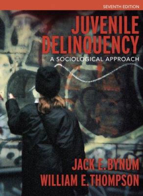 Juvenile Delinquency: A Sociological Approach (... 0205499112 Book Cover
