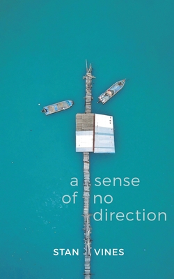 A Sense of No Direction 1528923626 Book Cover