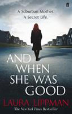 And When She Was Good 0571299652 Book Cover