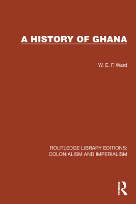 A History of Ghana 1032421797 Book Cover