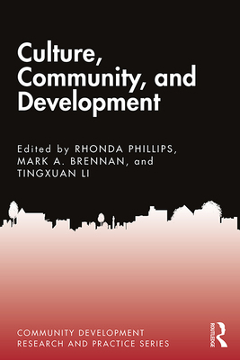 Culture, Community, and Development 1138593958 Book Cover