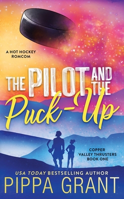 The Pilot and The Puck Up 1955930104 Book Cover