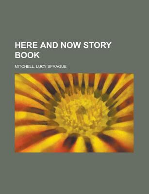 Here and Now Story Book 115380204X Book Cover