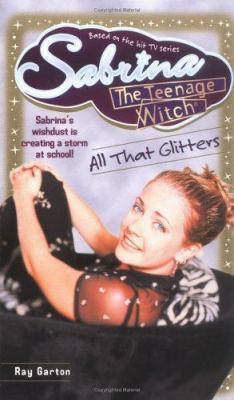 Sabrina, the Teenage Witch #12: ALL THAT GLITTERS B00474A5AK Book Cover