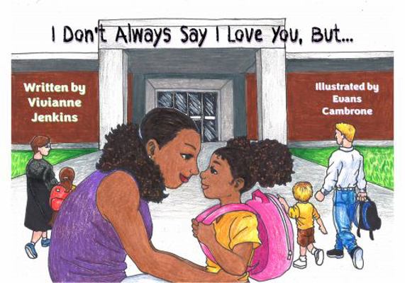 I Don't Always Say I Love You, But ...