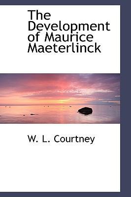 The Development of Maurice Maeterlinck 1110437404 Book Cover