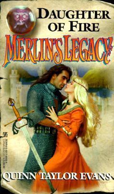 Merlin's Legacy #01: Daughter Of Fire 0821760521 Book Cover