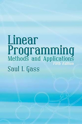 Linear Programming: Methods and Applications 048643284X Book Cover
