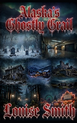 Alaska's ghostly Grail            Book Cover