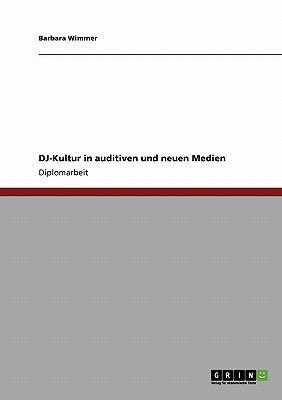 DJ-Kultur in auditiven und neuen Medien [German] 3640128036 Book Cover