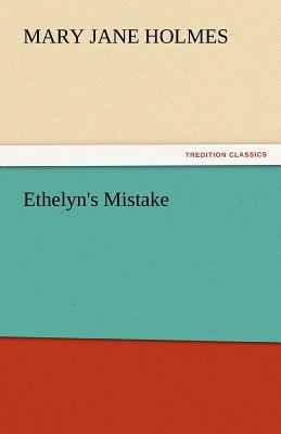 Ethelyn's Mistake 3842447612 Book Cover